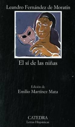 El sí de las niñas by Leandro Fernández de Moratín