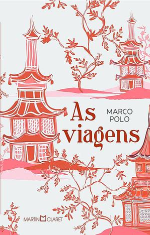 As viagens by Ronald E. Latham, Marco Polo