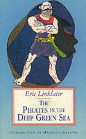 The Pirates in the Deep Green Sea by Eric Linklater