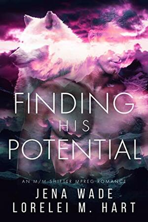 Finding His Potential by Jena Wade, Lorelei M. Hart