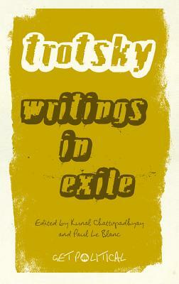 Writings in Exile by Leon Trotsky