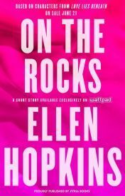 On the Rocks by Ellen Hopkins