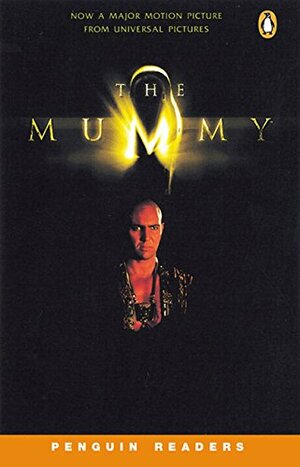 The Mummy by Michael Dean, Stephen Sommers