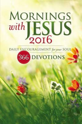 Mornings with Jesus: Daily Encouragement for Your Soul by Guideposts