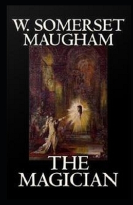 The Magician Illustrated by W. Somerset Maugham