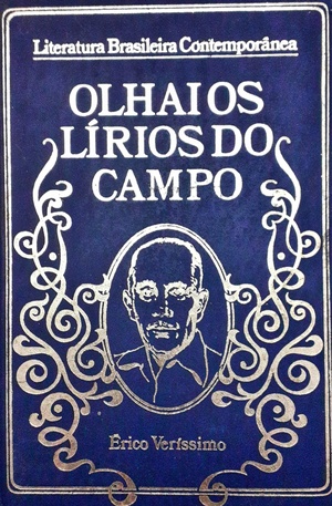 Olhai os Lírios do Campo by Erico Verissimo