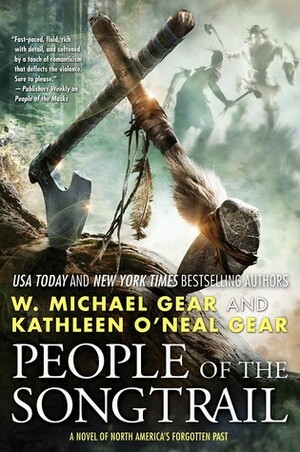 People of the Songtrail by Kathleen O'Neal Gear, W. Michael Gear