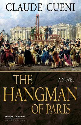 The Hangman of Paris by Claude Cueni