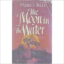 The Moon In The Water by Pamela Belle