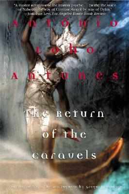 The Return of the Caravels by Gregory Rabassa, António Lobo Antunes