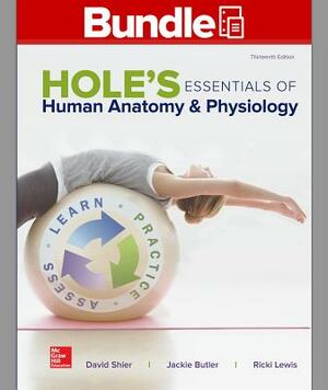 Gen Combo LL Holes Ess Human Anat & Phys; Connect Apr Phils Ac; Lab Manual by David N. Shier