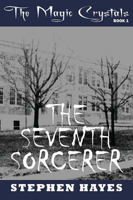 The Seventh Sorcerer by Stephen Hayes