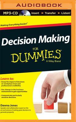 Decision Making for Dummies by Dawna Jones