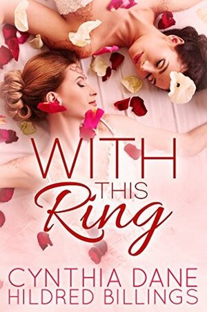 With This Ring by Hildred Billings, Cynthia Dane