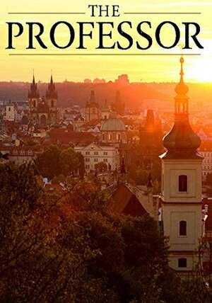 The Professor: Book 1 by Alexandria Clarke