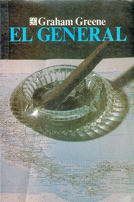 El General by Graham Greene