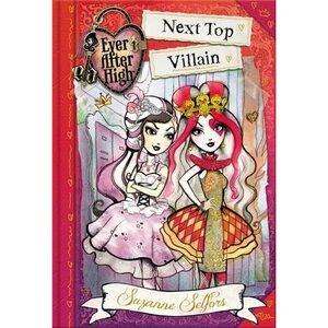 Next Top Villain by Suzanne Selfors