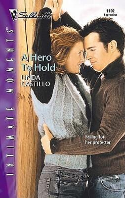 A Hero to Hold by Linda Castillo, Linda Castillo