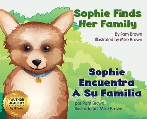 Sophie Finds Her Family by Pam Brown