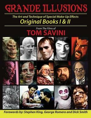 Grande Illusions: Books I & II by Tom Savini