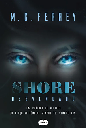 Shore - Desvendado by M.G. Ferrey