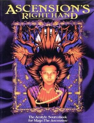 Ascension's Right Hand by Nicky Rea, Satyros Phil Brucato, Teeuwynn