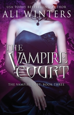 The Vampire Court by Ali Winters