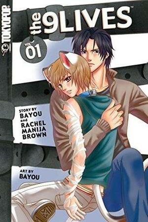 9 Lives #1 by Bayou, Bayou, Rachel Manija Brown