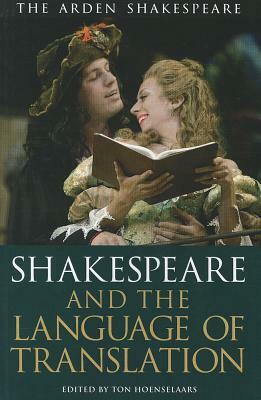 Shakespeare and the Language of Translation by 