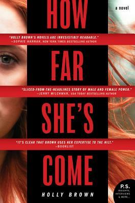 How Far She's Come by Holly Brown