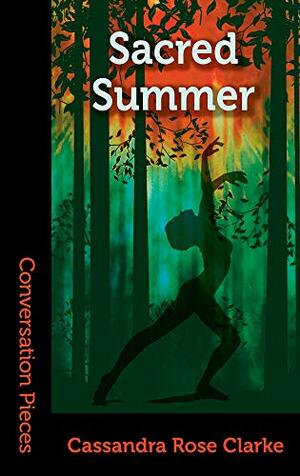Sacred Summer by Cassandra Clarke