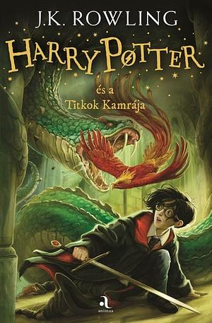 Harry Potter és a Titkok Kamrája by J.K. Rowling