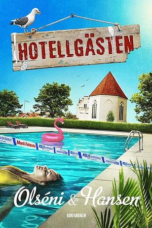Hotellgästen (Mord i Falsterbo #7) by Micke Hansen, Christina Olséni