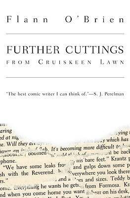 Further Cuttings From Cruiskeen Lawn by Flann O'Brien, Kevin O'Nolan