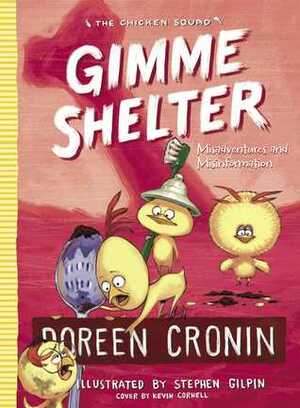 Gimme Shelter: Misadventures and Misinformation by Doreen Cronin