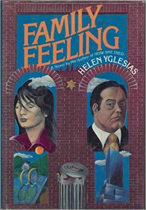 Family Feeling by Helen Yglesias