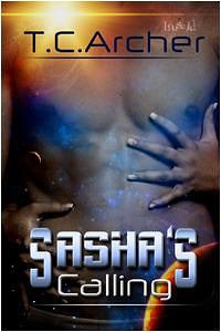 Sasha's Calling by T.C. Archer, T.C. Archer