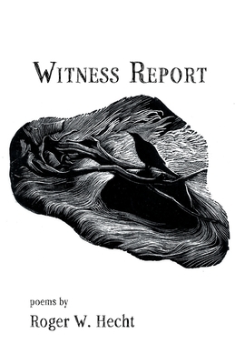 Witness Report by Roger W. Hecht