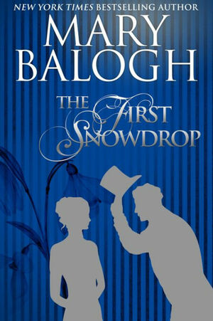 The First Snowdrop by Mary Balogh