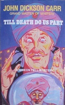 Till Death Do Us Part by John Dickson Carr