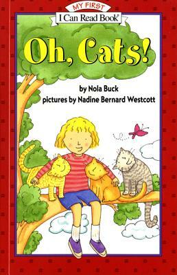 Oh, Cats! by Nola Buck