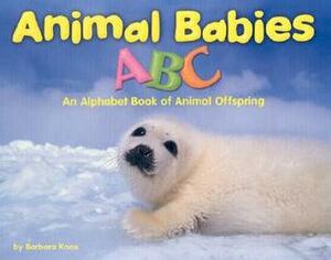Animal Babies ABC: An Alphabet Book of Animal Offspring by Barbara Knox, Brandie Smith