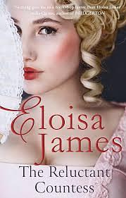 The Reluctant Countess: A Laugh-Out-loud Regency Romance, Perfect for Fans of Bridgerton by Eloisa James