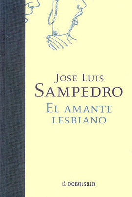 El amante lesbiano by José Luis Sampedro