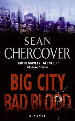 Big City, Bad Blood by Sean Chercover