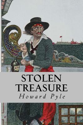 Stolen Treasure by Howard Pyle