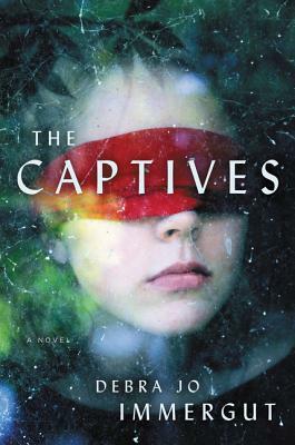 The Captives by Debra Jo Immergut