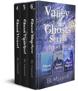 Valley Ghosts Series Boxset Two by B.L. Maxwell, B.L. Maxwell