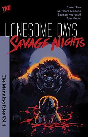 Lonesome Days, Savage Nights by Salvatore A. Simeone, Steven Niles