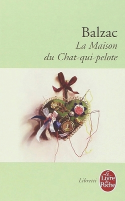 La Maison du chat-qui-pelote by Honoré de Balzac